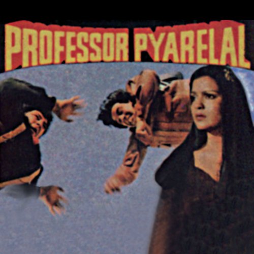Professor Pyarelal (1981) (Hindi)